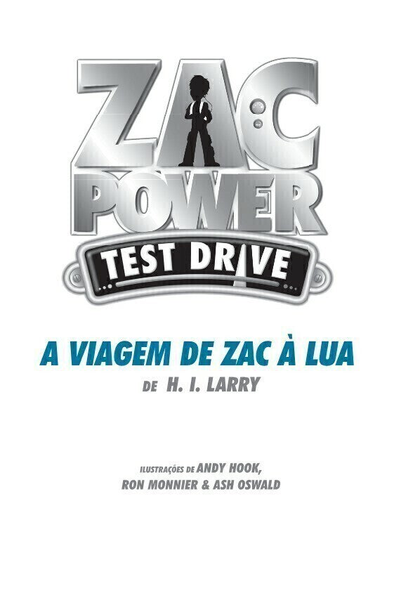 Zac Power Test Drive - a Viagem de Zac À Lua
